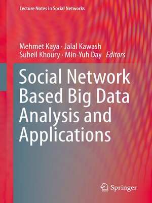 cover image of Social Network Based Big Data Analysis and Applications